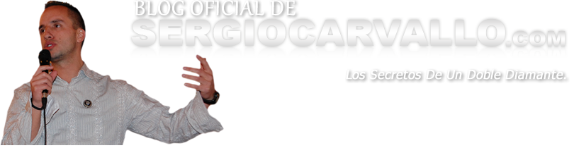 Blog Oficial Sergio Carvallo-Experto Negocios Multinivel-MLM